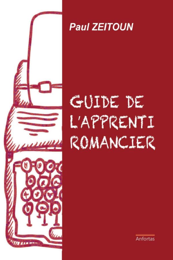 Guide de l'apprenti romancier