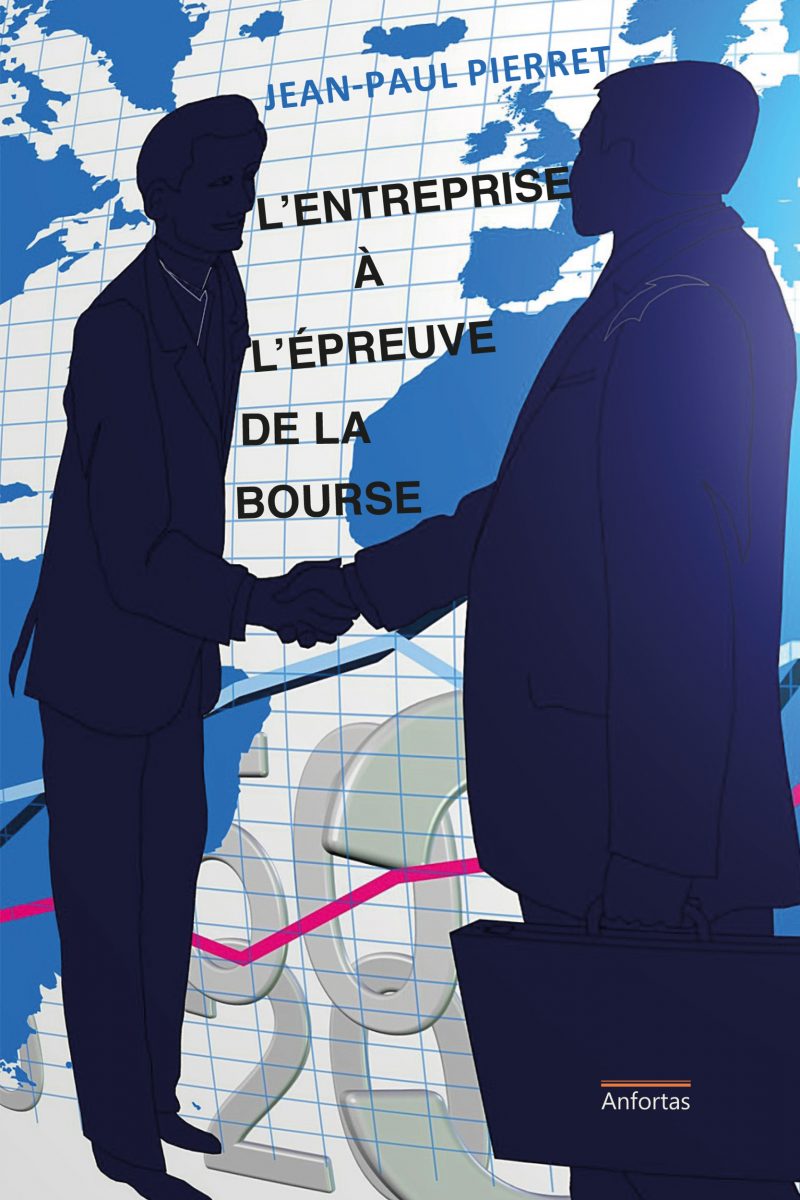 L'entreprise à l'épreuve de la bourse