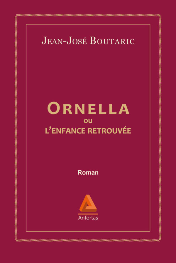 Ornella ou l'enfance retrouvée