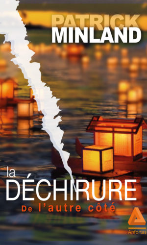 La déchirure, de l'autre côté